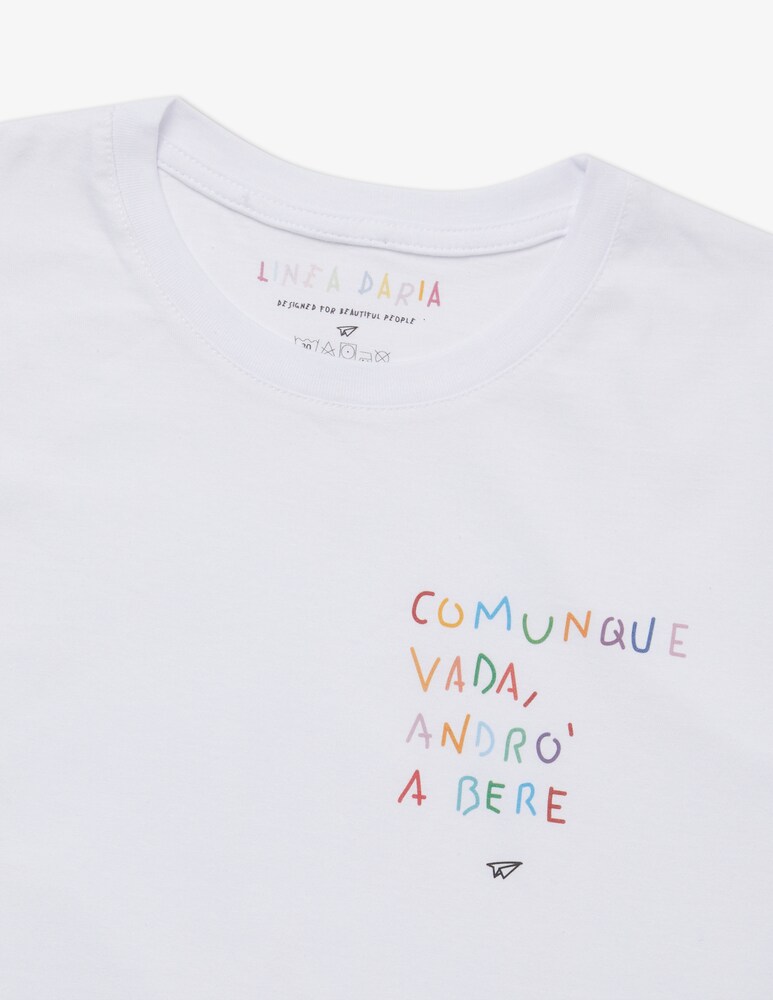 Linea Daria T-shirt Comunque vada, andrò a bere Italia