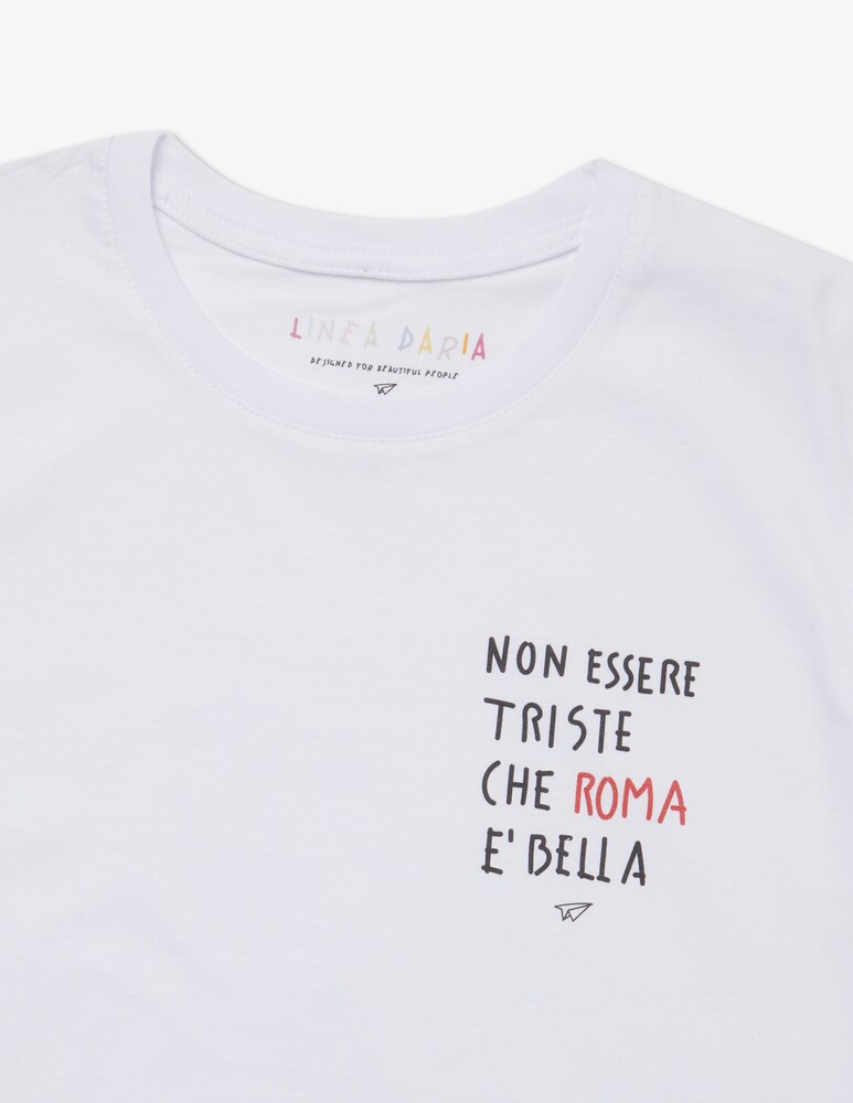 Linea Daria T-shirt Non essere triste che Roma è bella Soddisfazione Garantita